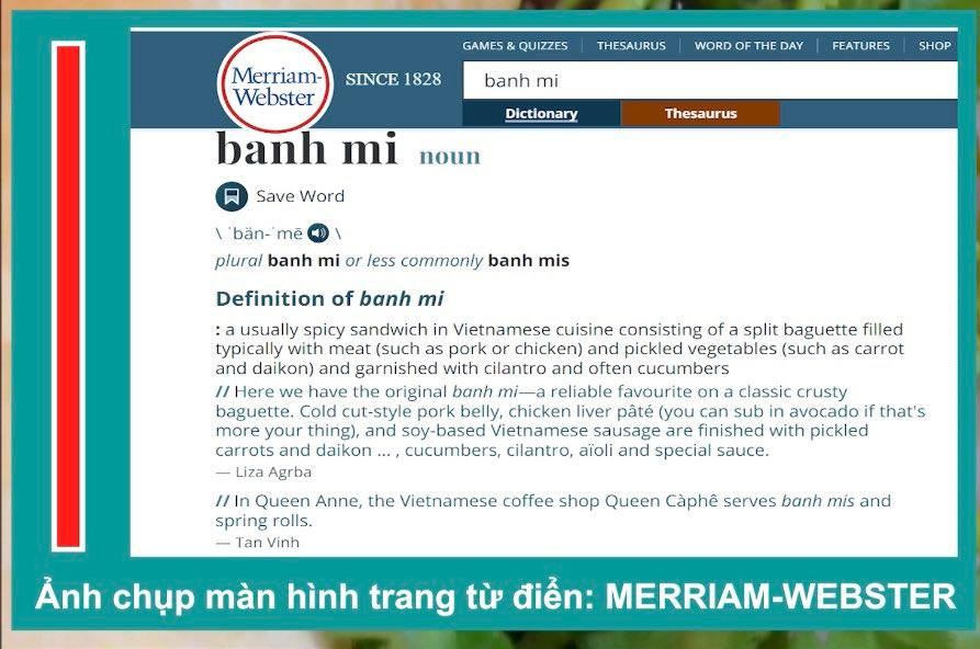 Merriam Webster (Mỹ): Bánh mì của Việt Nam được giữ nguyên tên gốc khi đưa vào từ điển Merriam Webster (Mỹ): Bánh mì của Việt Nam được giữ nguyên tên gốc khi đưa vào từ điển