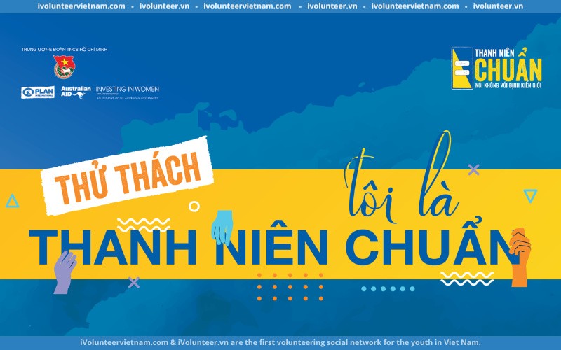 Plan International phát động thử thách “Tôi là Thanh Niên Chuẩn” trên Tiktok