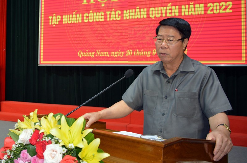 Quảng Nam: Hội nghị tập huấn công tác Nhân quyền năm 2022 Quảng Nam: Hội nghị tập huấn công tác Nhân quyền năm 2022
