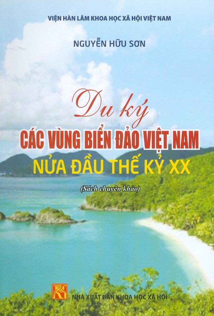 Phát hành sách du ký các vùng biển đảo Việt Nam nửa đầu thế kỷ XX Phát hành sách du ký các vùng biển đảo Việt Nam nửa đầu thế kỷ XX