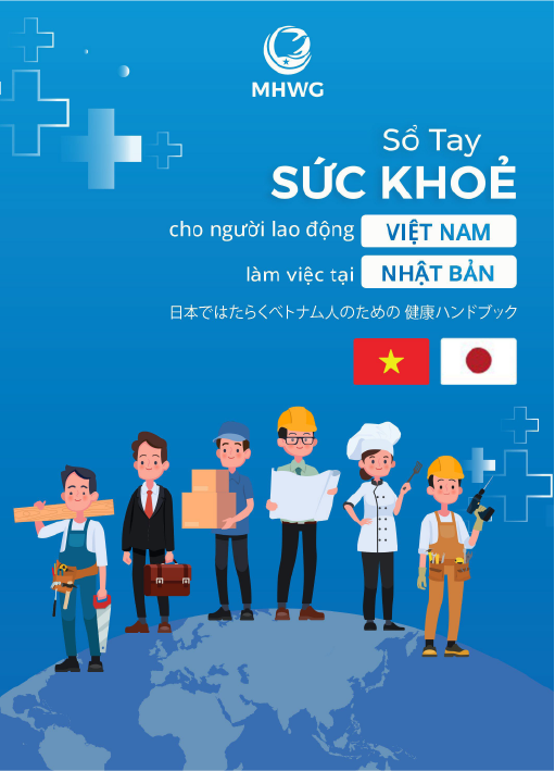 Sổ tay sức khỏe cho người lao động Việt Nam làm việc tại Nhật Bản Sổ tay sức khỏe cho người lao động Việt Nam làm việc tại Nhật Bản