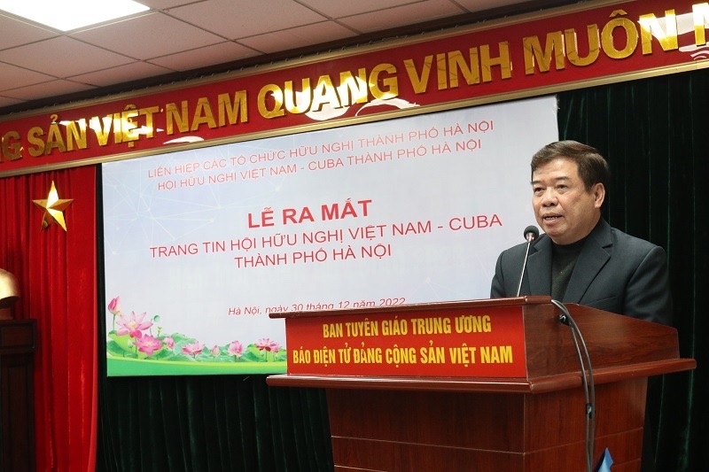 Ra mắt Trang tin điện tử của Hội hữu nghị Việt Nam – Cuba TP Hà Nội Ra mắt Trang tin điện tử của Hội hữu nghị Việt Nam – Cuba TP Hà Nội