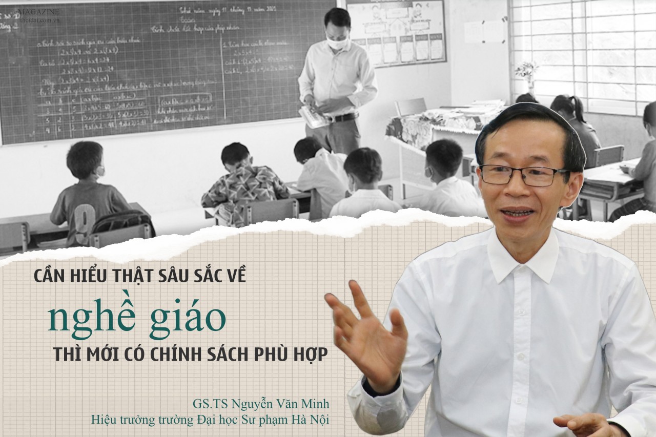 Cần hiểu thật sâu sắc về nghề giáo thì mới có chính sách phù hợp Cần hiểu thật sâu sắc về nghề giáo thì mới có chính sách phù hợp