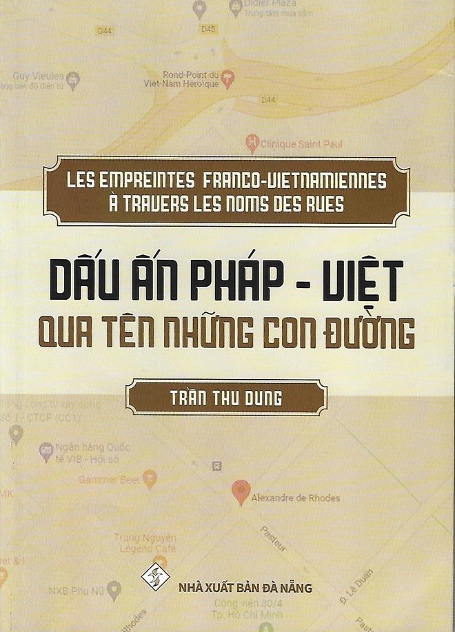 French - Vietnamese Imprints Through A Book Featuring Names of Streets French - Vietnamese Imprints Through A Book Featuring Names of Streets