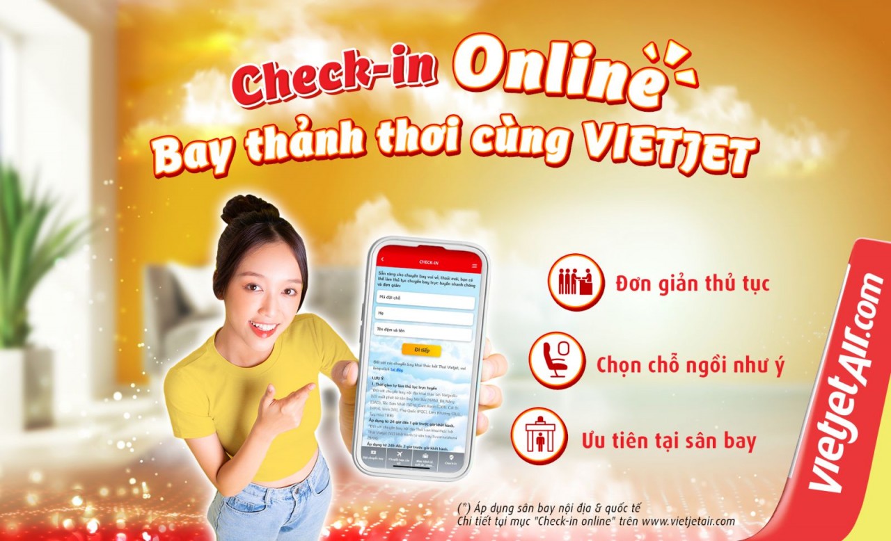 Làm thủ tục trực tuyến Vietjet: Bay thảnh thơi, không lo xếp hàng Làm thủ tục trực tuyến Vietjet: Bay thảnh thơi, không lo xếp hàng