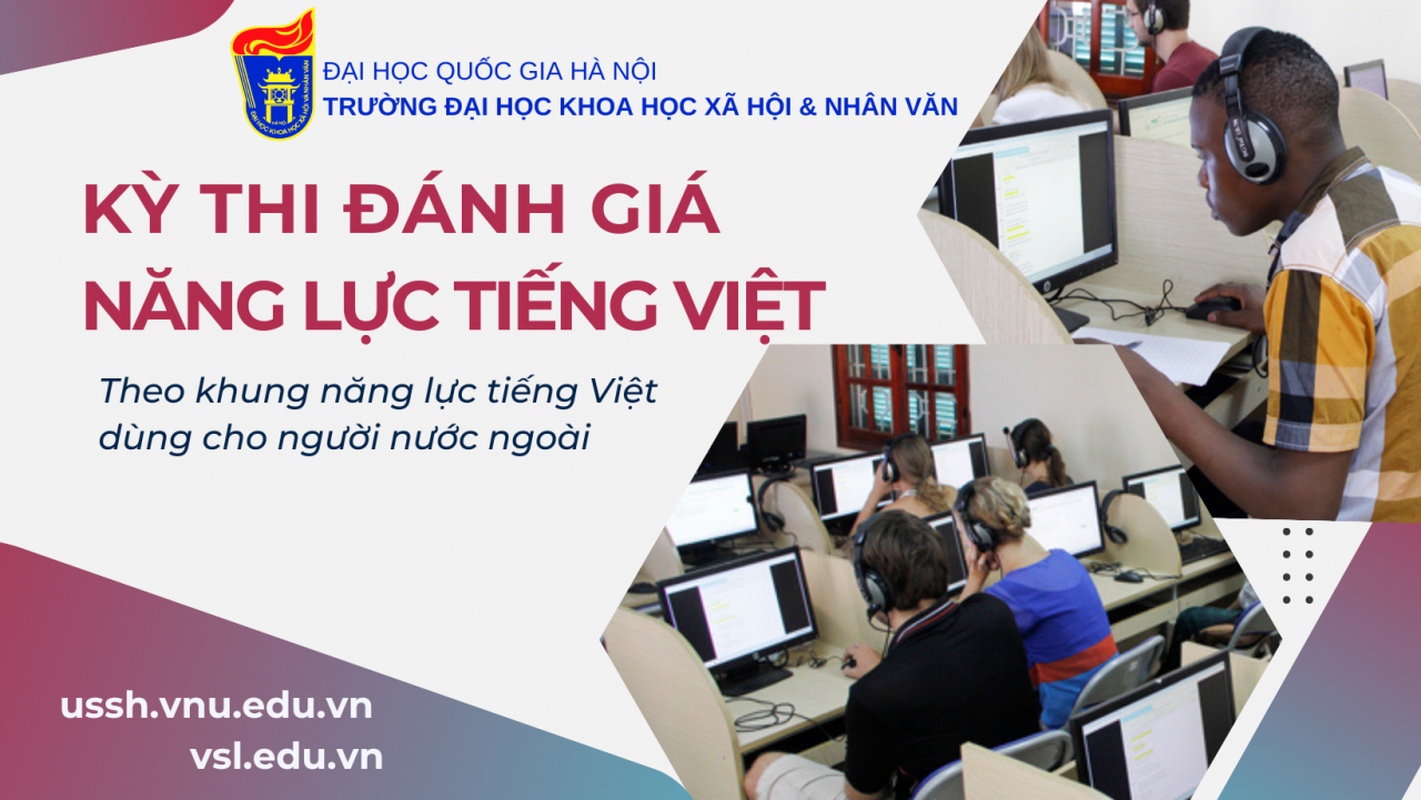 Kỳ thi đánh giá năng lực tiếng Việt cho người nước ngoài năm 2023 Kỳ thi đánh giá năng lực tiếng Việt cho người nước ngoài năm 2023