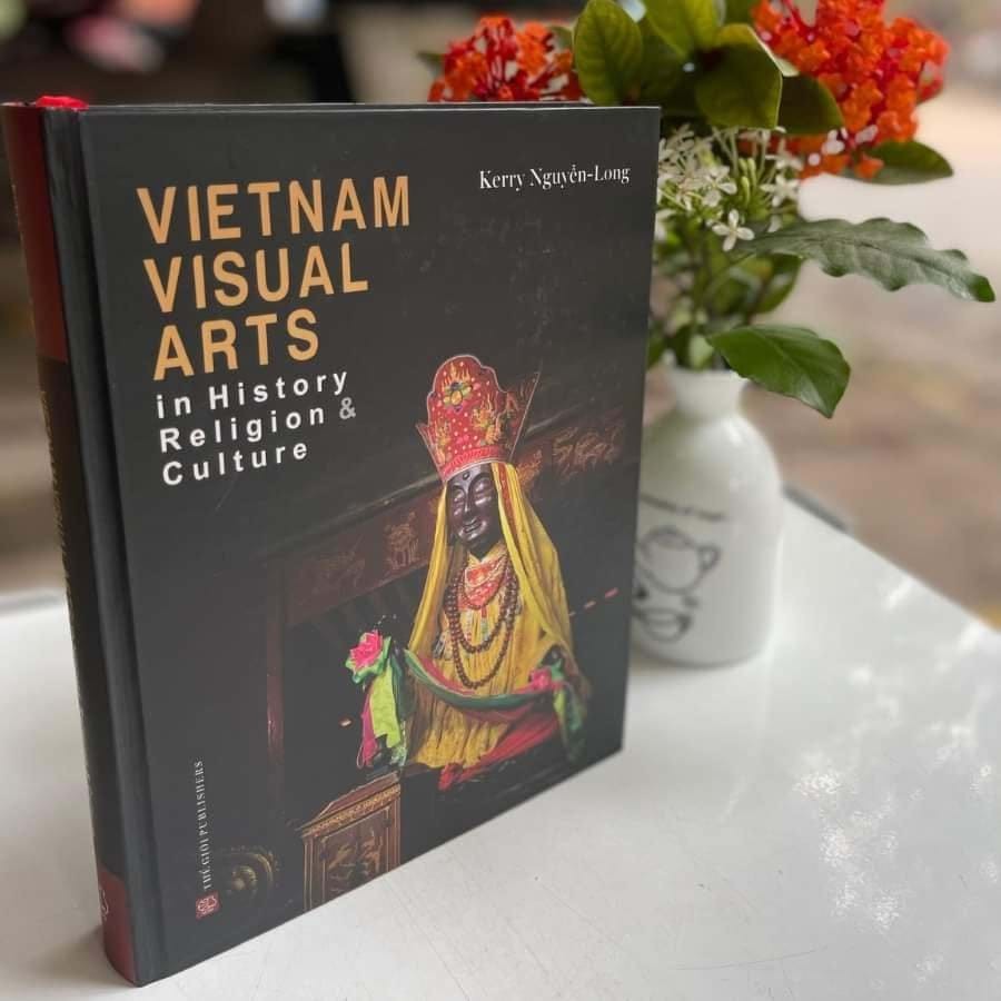 Vietnam Visual Arts in History Religion and Culture book cover. Photo: Hanoi's World Publishers Vietnam Visual Arts in History Religion and Culture book cover. Photo: Hanoi's World Publishers