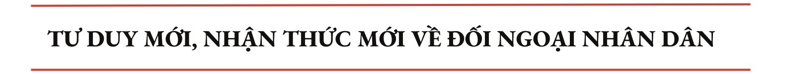 Kỳ 2: Đối ngoại nhân dân thời kỳ đầu Đổi mới Kỳ 2: Đối ngoại nhân dân thời kỳ đầu Đổi mới