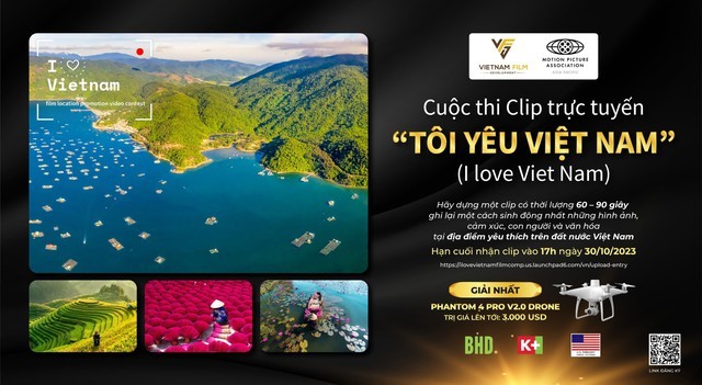Online Video Contest “I Love Vietnam” Opened for Vietnamese, foreign Citizens Online Video Contest “I Love Vietnam” Opened for Vietnamese, foreign Citizens