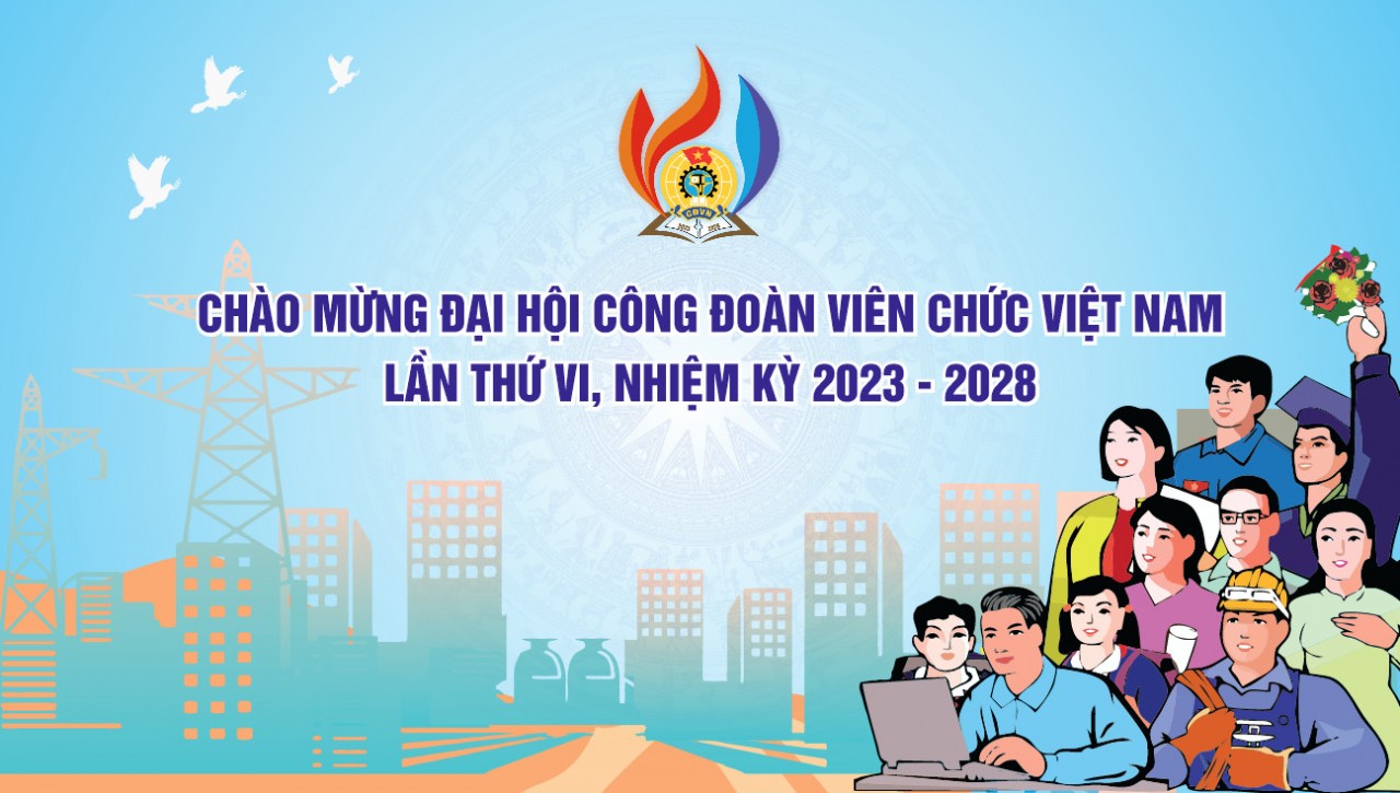 Đại hội Công đoàn Viên chức Việt Nam lần thứ VI sẽ diễn ra từ ngày 30/9-1/10 Đại hội Công đoàn Viên chức Việt Nam lần thứ VI sẽ diễn ra từ ngày 30/9-1/10