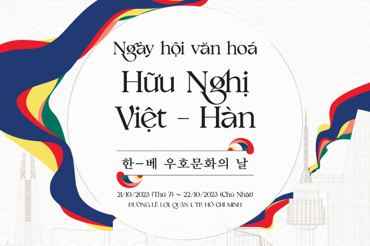 Ngày hội văn hóa hữu nghị Việt – Hàn 2023 sẽ diễn ra vào ngày 21 và ngày 22/10 tới đây. Ngày hội văn hóa hữu nghị Việt – Hàn 2023 sẽ diễn ra vào ngày 21 và ngày 22/10 tới đây.