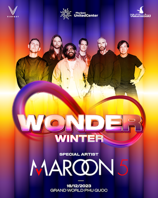 8Wonder đưa Maroon 5 đến Phú Quốc United Center 8Wonder đưa Maroon 5 đến Phú Quốc United Center