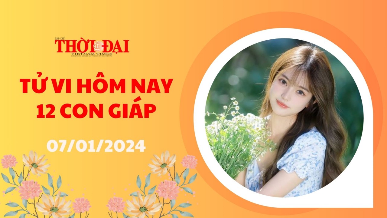 Tử vi hôm nay 12 con giáp 7/1/2024: Thìn bị kẻ xấu hãm hại Tử vi hôm nay 12 con giáp 7/1/2024: Thìn bị kẻ xấu hãm hại