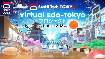 Dự án Edo-Tokyo Ảo sử dụng metaverse để mang những điều kỳ diệu của Tokyo đến với thế giới