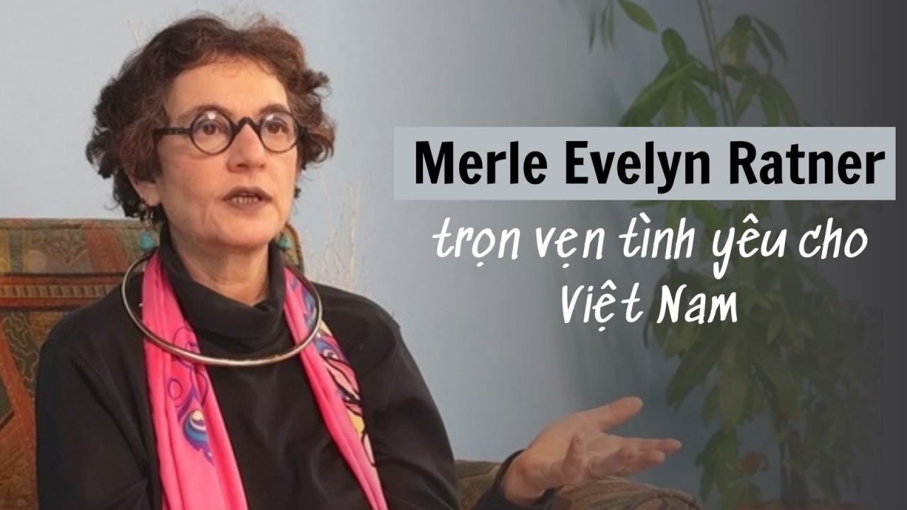 merle evelyn ratner tron ven tinh yeu cho viet nam