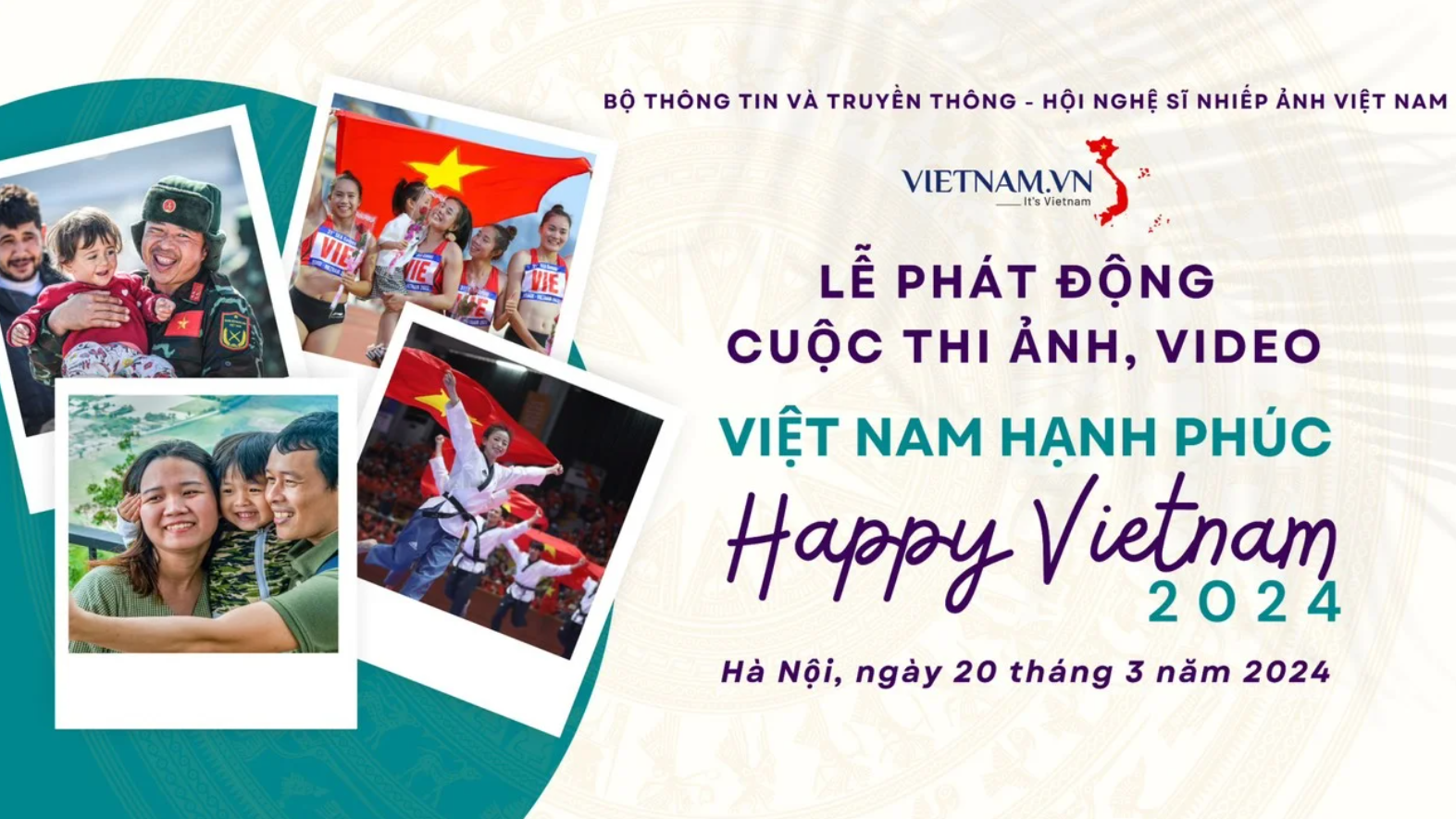 Phát động cuộc thi ảnh, video “Việt Nam hạnh phúc - Happy Vietnam 2024” Phát động cuộc thi ảnh, video “Việt Nam hạnh phúc - Happy Vietnam 2024”