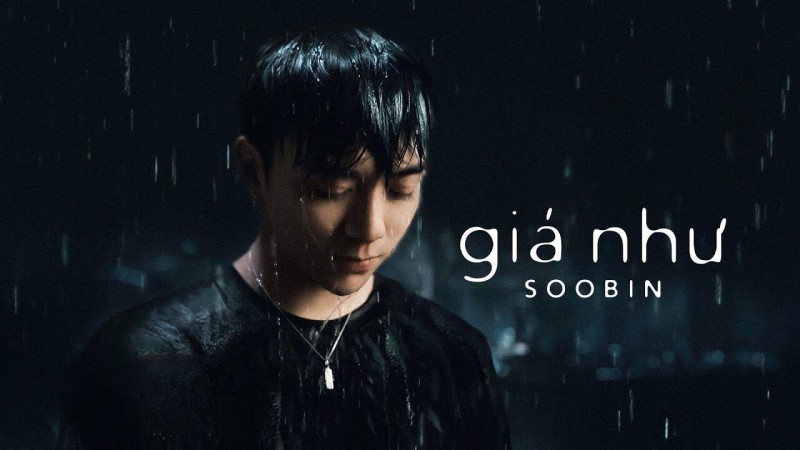Lời bài hát (Lyrics): Giá như – Bài hát mới của Soobin Hoàng Sơn Lời bài hát (Lyrics): Giá như – Bài hát mới của Soobin Hoàng Sơn