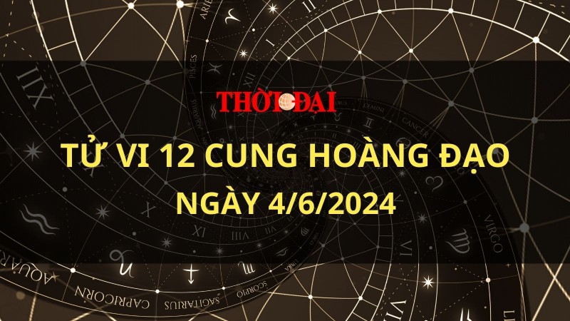 Tử vi hôm nay 12 cung hoàng đạo 4/6/2024: Ngày hao tài của Kim Ngưu Tử vi hôm nay 12 cung hoàng đạo 4/6/2024: Ngày hao tài của Kim Ngưu