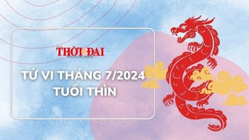 Tử vi tuổi Thìn tháng 7/2024: Một tháng nhẹ nhàng êm đẹp