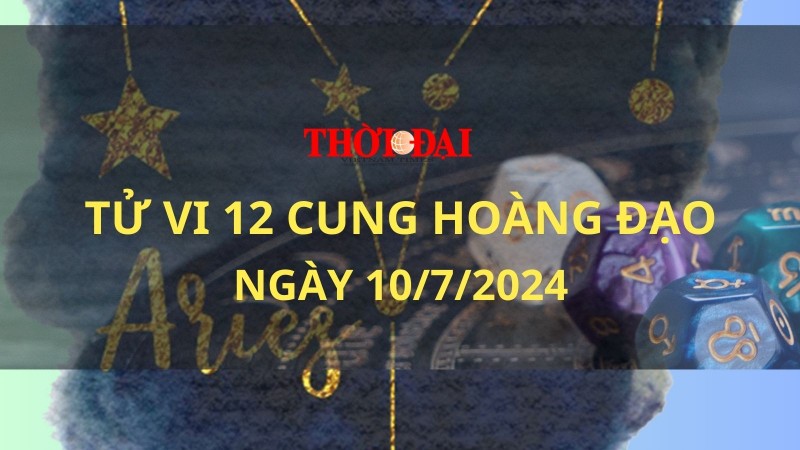 Tử vi hôm nay 12 cung hoàng đạo 10/7/2024: Sư Tử gặp nhiều khó khăn Tử vi hôm nay 12 cung hoàng đạo 10/7/2024: Sư Tử gặp nhiều khó khăn