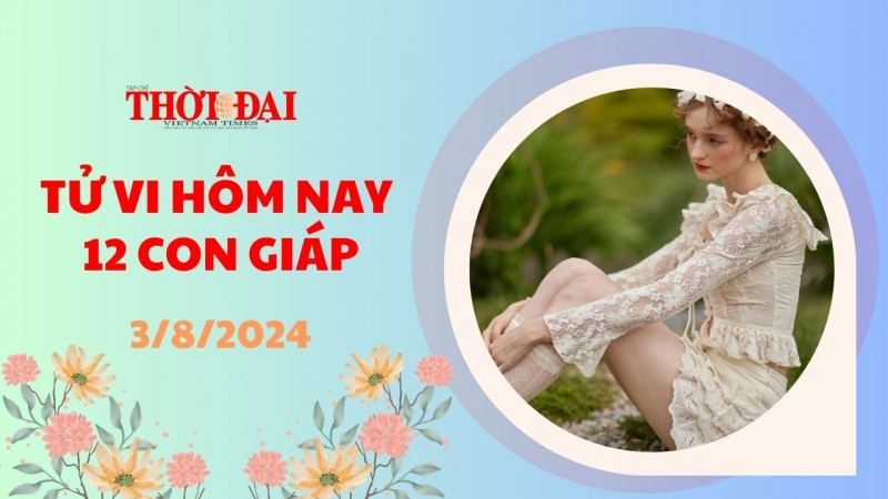 Tử vi hôm nay 12 con giáp 3/8/2024: Đường tài chính của Ngọ cực kỳ tươi sáng Tử vi hôm nay 12 con giáp 3/8/2024: Đường tài chính của Ngọ cực kỳ tươi sáng