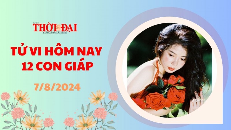 Tử vi hôm nay 12 con giáp 7/8/2024: Sửu có điềm tiểu nhân phá hoại Tử vi hôm nay 12 con giáp 7/8/2024: Sửu có điềm tiểu nhân phá hoại