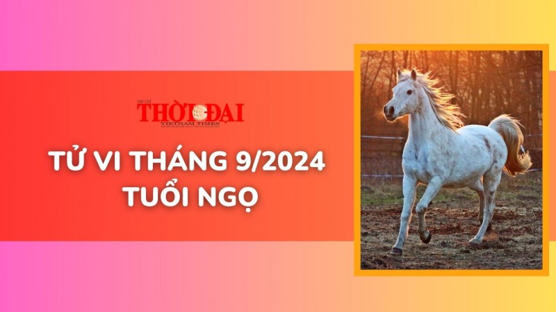 Tử vi tuổi Ngọ tháng 9/2024: Tài chính xuống dốc trầm trọng Tử vi tuổi Ngọ tháng 9/2024: Tài chính xuống dốc trầm trọng