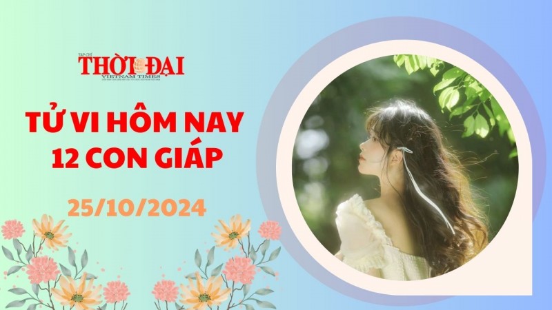 Tử vi hôm nay 12 con giáp 25/10/2024: Tý thường xuyên cảm thấy căng thẳng mệt mỏi Tử vi hôm nay 12 con giáp 25/10/2024: Tý thường xuyên cảm thấy căng thẳng mệt mỏi