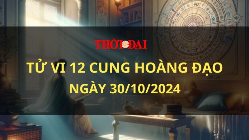 Tử vi hôm nay 12 cung hoàng đạo 30/10/2021: Sư Tử cần cẩn trọng với những vấn đề mình đang phải đối mặt Tử vi hôm nay 12 cung hoàng đạo 30/10/2021: Sư Tử cần cẩn trọng với những vấn đề mình đang phải đối mặt