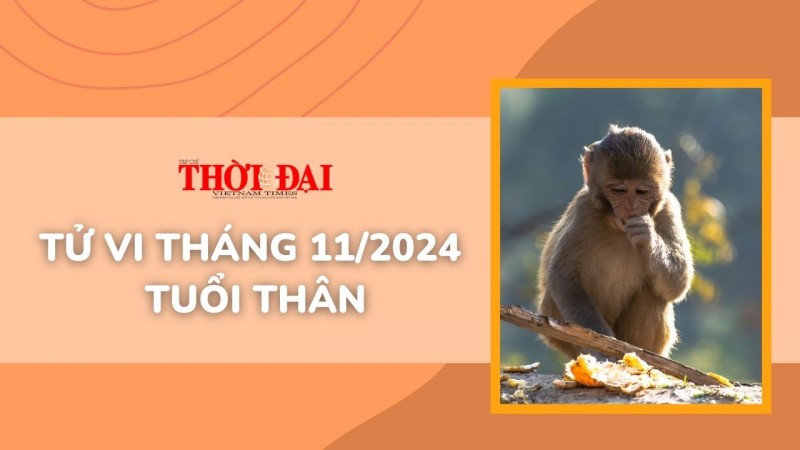 Tử vi tháng 11/2024 tuổi Thân: May mắn mọi bề, tình duyên phấn khởi Tử vi tháng 11/2024 tuổi Thân: May mắn mọi bề, tình duyên phấn khởi