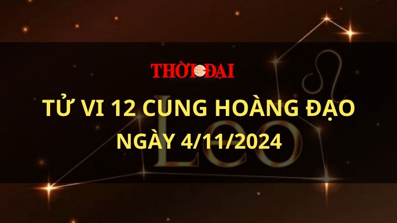 Tử vi hôm nay 12 cung hoàng đạo 4/11/2024: Cự Giải dễ trở nên nổi nóng Tử vi hôm nay 12 cung hoàng đạo 4/11/2024: Cự Giải dễ trở nên nổi nóng