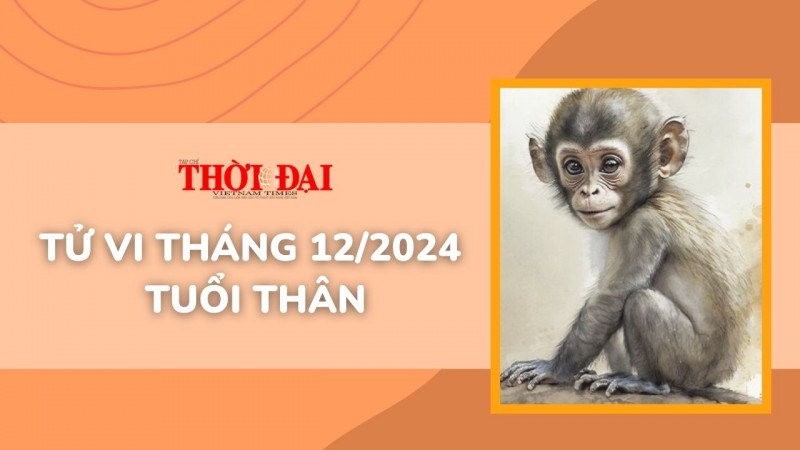 Tử vi tháng 12/2024 tuổi Thân: Nhiều may mắn, tài lộc thăng hoa Tử vi tháng 12/2024 tuổi Thân: Nhiều may mắn, tài lộc thăng hoa