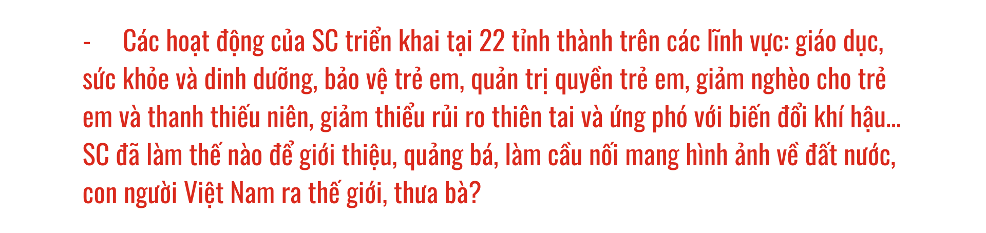 Hành trình 35 năm Tổ chức Cứu trợ Trẻ em tại Việt Nam: Không ngừng thay đổi và phát triển vì trẻ em Việt Hành trình 35 năm Tổ chức Cứu trợ Trẻ em tại Việt Nam: Không ngừng thay đổi và phát triển vì trẻ em Việt