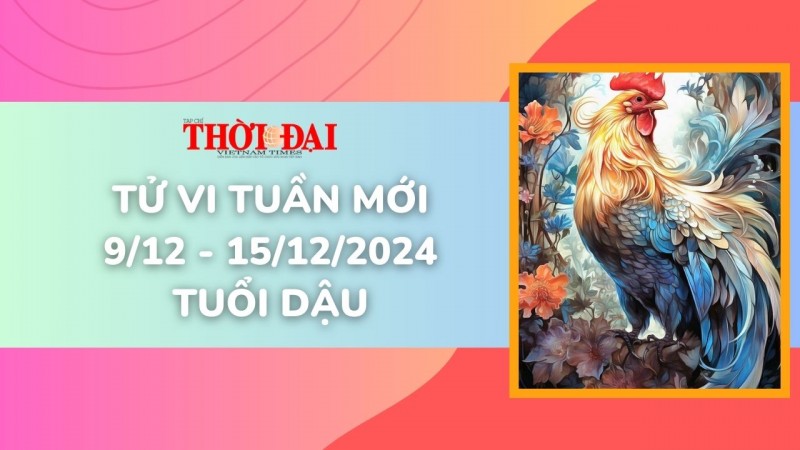 Tử vi tuần mới 9/12 đến 15/12/2024 tuổi Dậu: Bước vào giai đoạn rực rỡ Tử vi tuần mới 9/12 đến 15/12/2024 tuổi Dậu: Bước vào giai đoạn rực rỡ