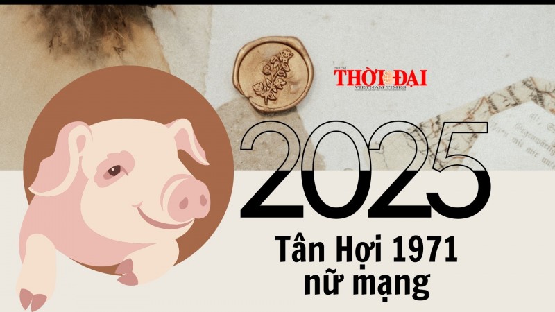 Tử vi năm 2025 tuổi Tân Hợi 1971 nữ mạng: Gặp bất lợi từ cục diện tử vi lại có hung tinh chiếu Tử vi năm 2025 tuổi Tân Hợi 1971 nữ mạng: Gặp bất lợi từ cục diện tử vi lại có hung tinh chiếu