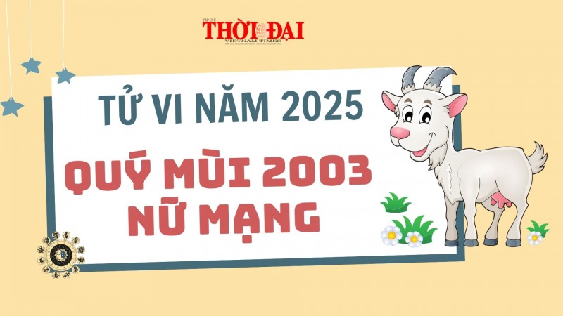 Tử vi năm 2025 tuổi Quý Mùi 2003 nữ mạng: Năm đầu tam tai, vận số tự thân quyết định