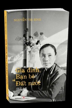 Phát hành hồi ký “Gia đình, bạn bè và đất nước” của nguyên Phó Chủ tịch nước Nguyễn Thị Bình