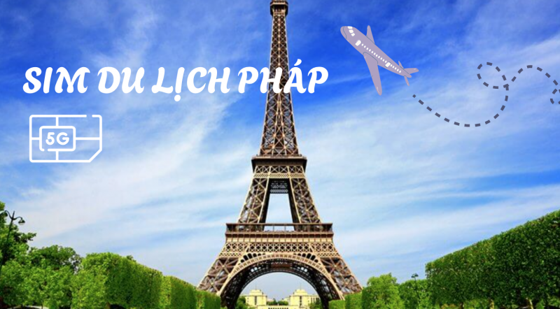 Kinh nghiệm mua SIM khi đi du lịch Pháp Kinh nghiệm mua SIM khi đi du lịch Pháp