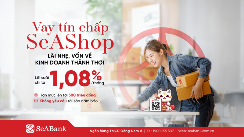 SeABank ra mắt gói vay tín chấp SeAShop: Giải pháp vốn cho hộ kinh doanh SeABank ra mắt gói vay tín chấp SeAShop: Giải pháp vốn cho hộ kinh doanh