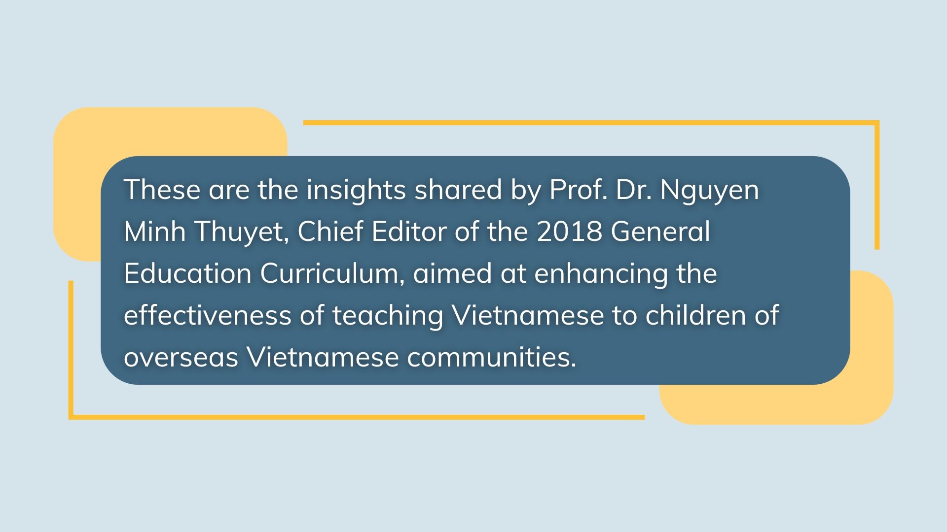 Learning Vietnamese: First and Most Important Communication Environment Is Family Learning Vietnamese: First and Most Important Communication Environment Is Family