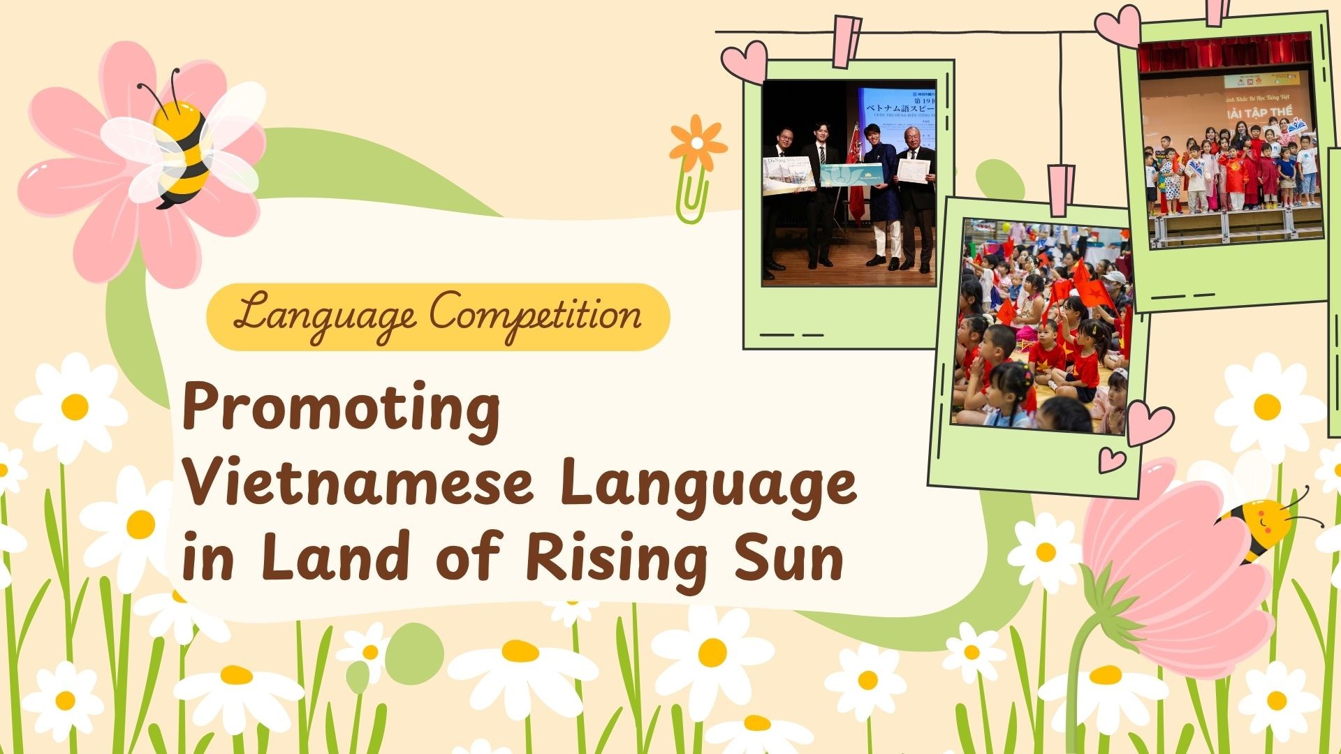 Language Competition: Promoting Vietnamese Language in Land of Rising Sun Language Competition: Promoting Vietnamese Language in Land of Rising Sun