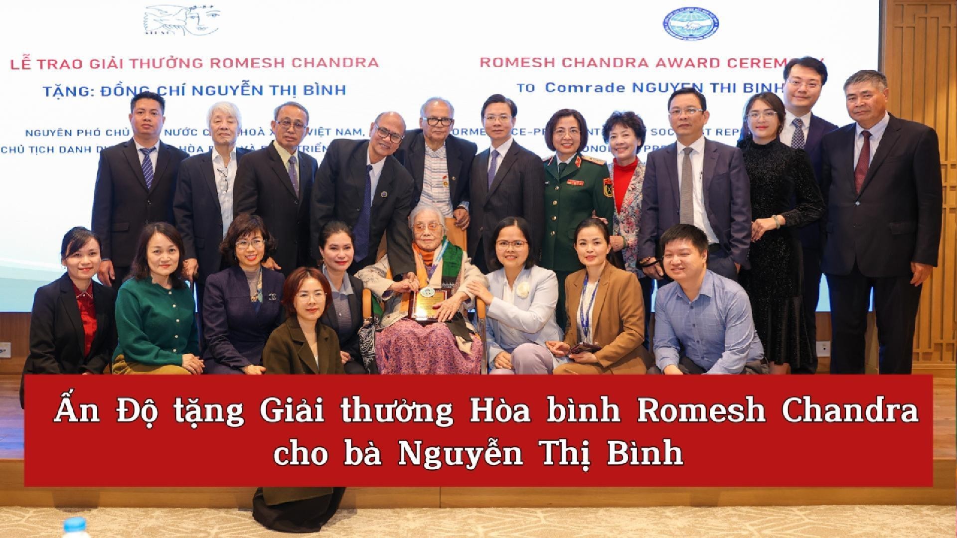 [Video] Ấn Độ tặng Giải thưởng Hòa bình Romesh Chandra cho bà Nguyễn Thị Bình