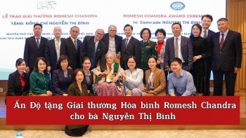 [Video] Ấn Độ tặng Giải thưởng Hòa bình Romesh Chandra cho bà Nguyễn Thị Bình