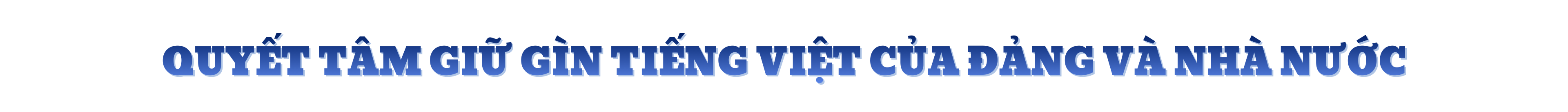 Kết hợp đồng bộ, quyết tâm cao độ để tiếng Việt lan tỏa và bền vững Kết hợp đồng bộ, quyết tâm cao độ để tiếng Việt lan tỏa và bền vững