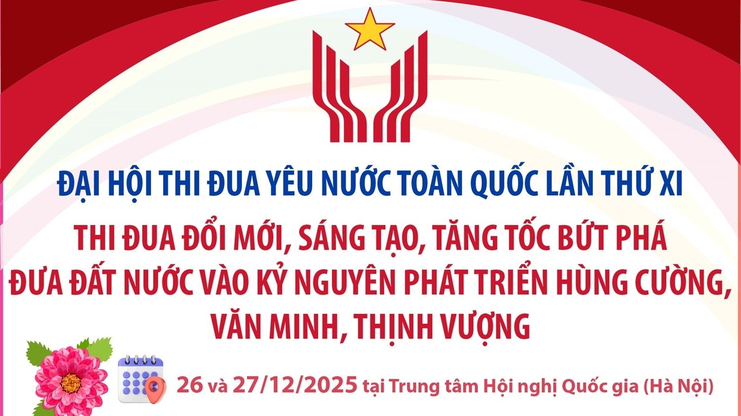 [Infographic] Đại hội Thi đua yêu nước toàn quốc lần thứ XI