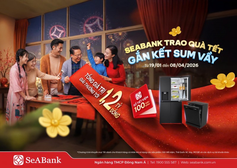 SeABank dành 1,2 tỷ đồng tri ân khách hàng dịp Tết Bính Ngọ và kỷ niệm 32 năm thành lập