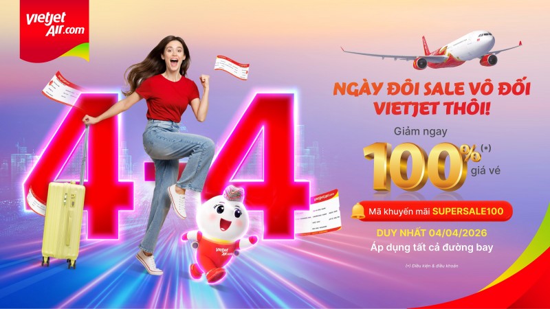 Vietjet giảm 100% giá vé mừng ngày đôi 4/4 Vietjet giảm 100% giá vé mừng ngày đôi 4/4