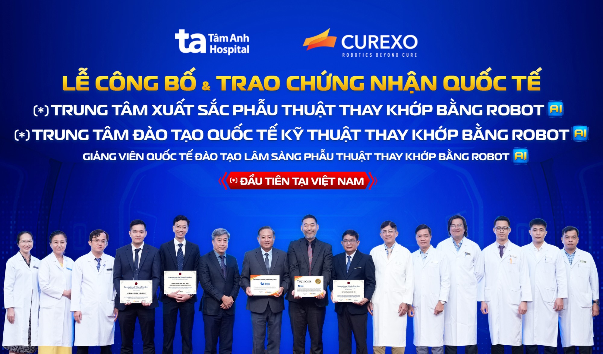  Buổi lễ trao 3 chứng nhận quốc tế xuất sắc đầu tiên tại Việt Nam về phẫu thuật thay khớp bằng robot AI CUVIS-Joint cho Bệnh viện Đa khoa Tâm Anh. Ảnh: Bệnh viện Đa khoa Tâm Anh