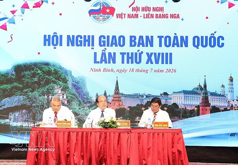 The 18th national conference of the Vietnam–Russia Friendship Association takes place in Ninh Binh province on July 18, 2026. (Photo: VNA) The 18th national conference of the Vietnam–Russia Friendship Association takes place in Ninh Binh province on July 18, 2026. (Photo: VNA)