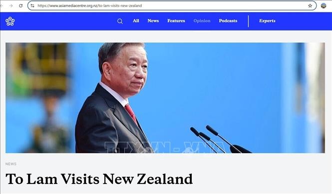 Truyền thông New Zealand đưa tin đậm nét về chuyến thăm của Tổng Bí thư Tô Lâm